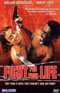      / Fight for Your Life - (1977)   
