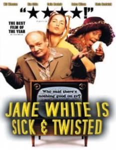    ,      / Jane White Is Sick & Twisted / [2002] online