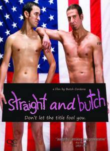      - Straight & Butch / 2010  