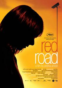      / Red Road / (2006) 