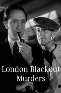London Blackout Murders / London Blackout Murders / (1943)    