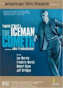        - The Iceman Cometh (1973)