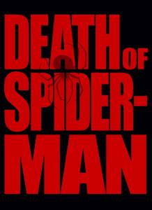    - () The Death of Spider-Man - [2011]   HD