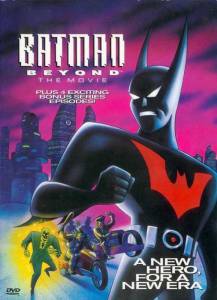   :   () Batman Beyond: The Movie 1999   
