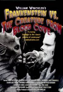    Frankenstein vs. the Creature from Blood Cove / Frankenstein vs. the Creature from Blood Cove 