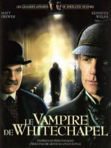       :      () The Case of the Whitechapel Vampire   