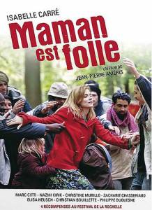     () Maman est folle (2007)  