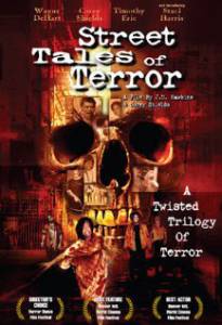    Street Tales of Terror / (2004)   