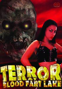 Terror at Blood Fart Lake () (2009)