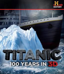 Titanic: 100 Years in 3D () (2012)