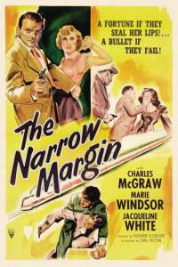     - The Narrow Margin / 1952  
