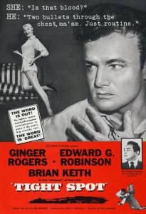     - Tight Spot (1955)