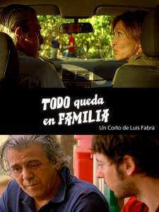       Todo queda en familia (2010)   