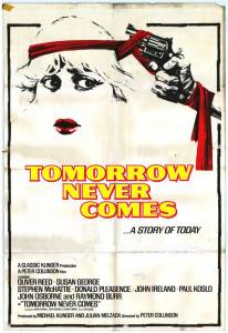       Tomorrow Never Comes - [1978] 