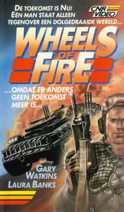     Wheels of Fire [1985]   