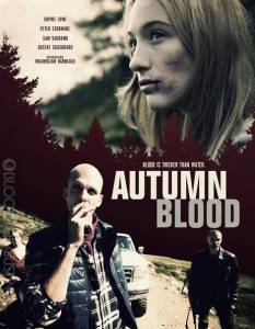   - Autumn Blood 2013  