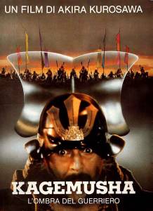  :   - Kagemusha   