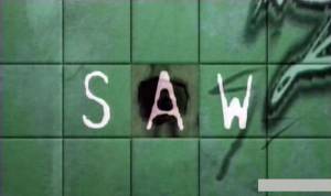    - Saw 