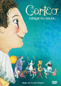       :  () - Cirque du Soleil: Corteo