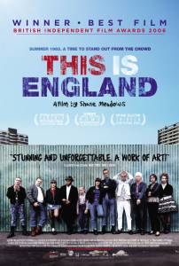       - This Is England   