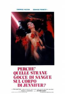    / Perch quelle strane gocce di sangue sul corpo di Jennifer? / [1972]   