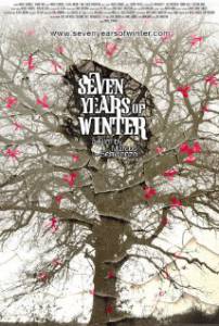     - Seven Years of Winter - [2011]   