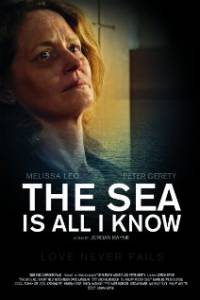 The Sea Is All I Know - The Sea Is All I Know    