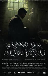      / Branio sam Mladu Bosnu   