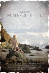     Maidens of the Sea (2014)  