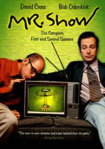         ( 1995  1998) / Mr. Show with Bob and David - (1995 (4 ))