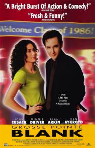     - Grosse Pointe Blank 