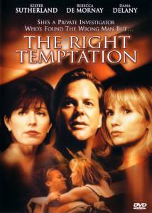   - The Right Temptation   