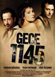       11:45 / Gece 11:45 - 2005