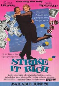      - Strike It Rich 