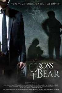     My Cross to Bear / 2013  