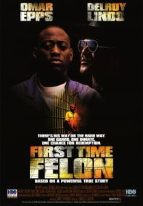    () First Time Felon - [1997] 