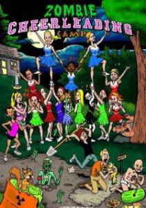    - () Zombie Cheerleader Camp  