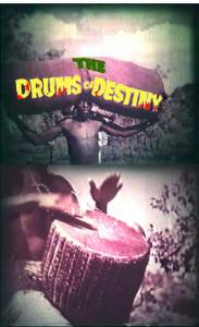     - The Drums of Destiny