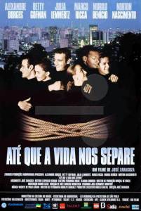     ,     / At que a Vida nos Separe [2000]   HD