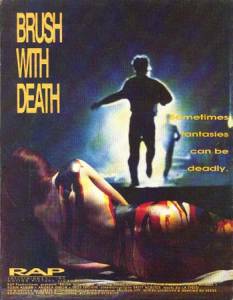     Brush with Death / 1994 