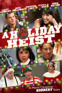     - A Holiday Heist  