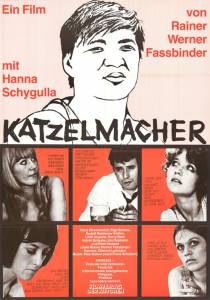   / Katzelmacher  