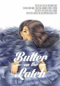        Butter on the Latch - [2013]