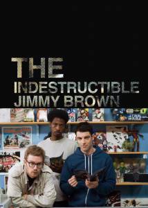      () - The Indestructible Jimmy Brown / (2011) 