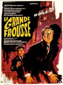     - La grande frousse 