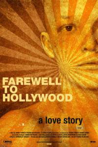  ,  / Farewell to Hollywood  