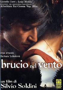   / Brucio nel vento   