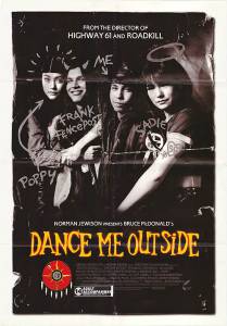       / Dance Me Outside - (1994) 