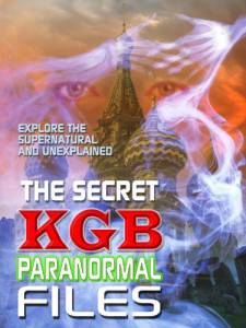       () The Secret KGB Paranormal Files 2001 